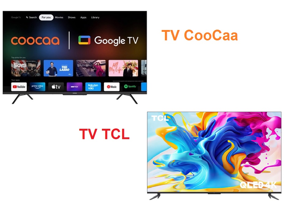 So sánh tivi Coocaa và TCL: Nên mua tivi CooCaa hay TCl ?