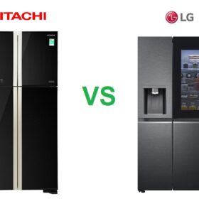 So sánh tủ lạnh Hitachi và LG: Nên chọn mua loại nào ?