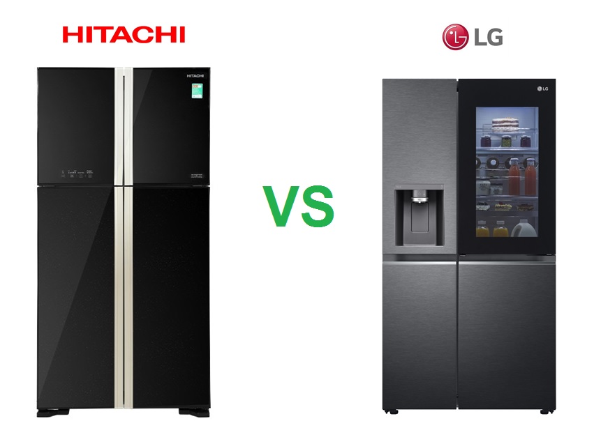 So sánh tủ lạnh Hitachi và LG: Nên mua tủ lạnh Hitachi hay LG ?