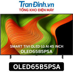 Tivi LG OLED65B5PSA | Smart Tivi OLED evo LG AI 4K 65 inch 4 tivi lg oled65b5psa