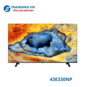 Tivi Toshiba 43E330NP | Smart tivi 43 inch 4K VIDAA 3 43E330NP