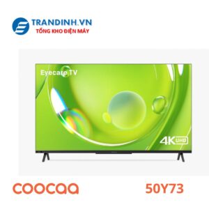 Google Tivi Coocaa 50Y73 50 inch 4K 3 50Y73