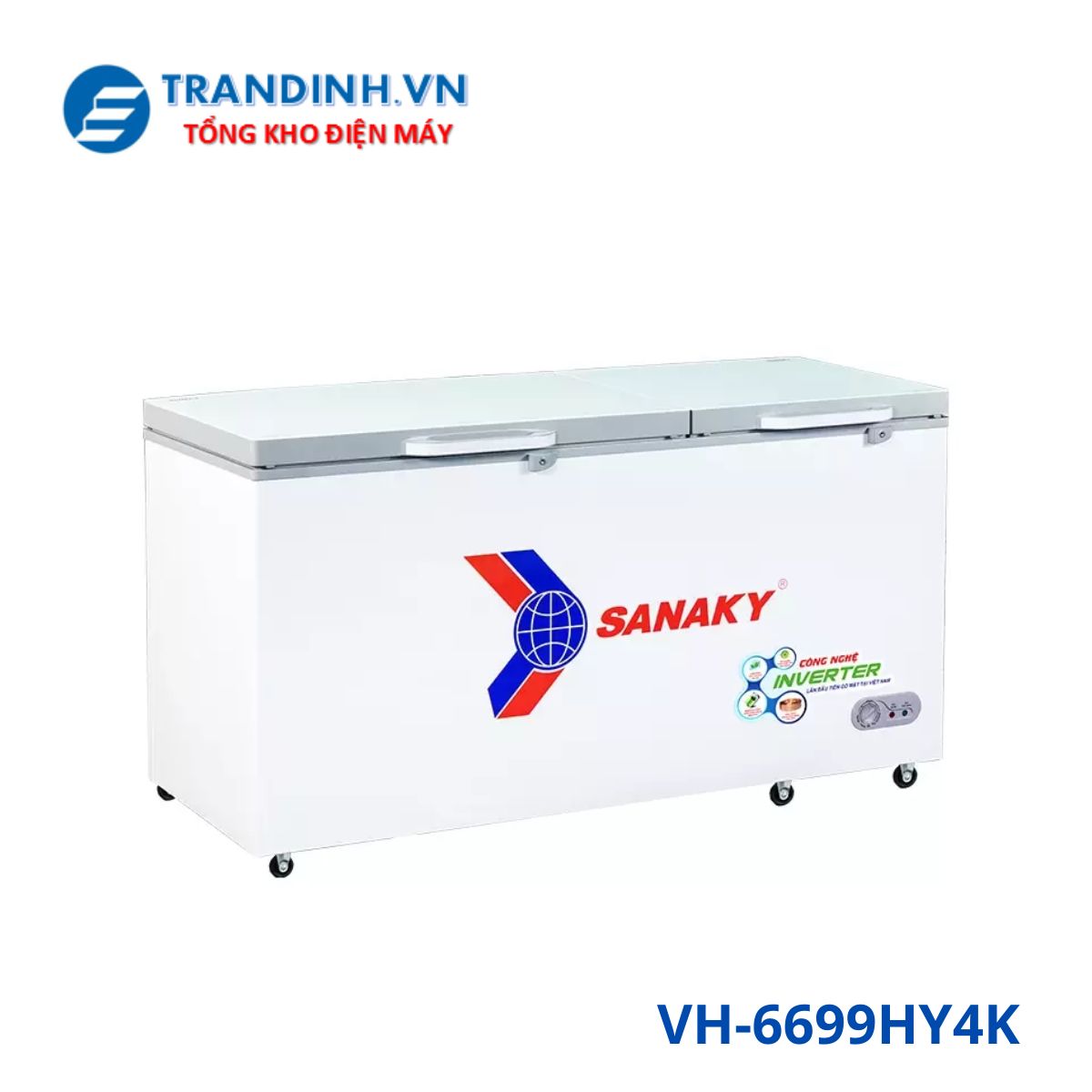 Tủ đông Sanaky VH-6699HY4K | 530L 1 ngăn 2 cánh inverter
