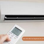 Cách chỉnh điều hòa Nagakawa cho mát nhanh, tiết kiệm điện