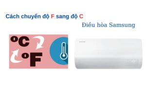 cach-chuyen-do-f-sang-do-c-dieu-hoa-samsung