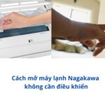 3 Cách mở máy lạnh Nagakawa không cần điều khiển