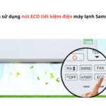 Cách sử dụng nút tiết kiệm điện trên máy lạnh Samsung