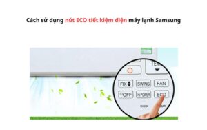 cach-su-dung-nut-tiet-kiem-dien-tren-may-lanh-samsung