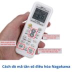 Cách dò mã tần số điều hòa Nagakawa nhanh chóng