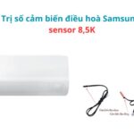 Trị số cảm biến điều hoà Samsung sensor 8,5K