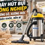 Máy hút bụi công nghiệp xưởng gỗ, xưởng mộc siêu khỏe, bền bỉ