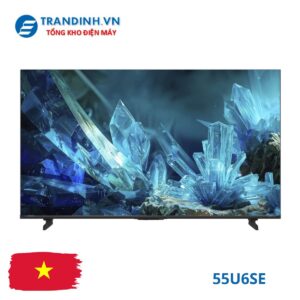 Tivi Hisense 55U6SE | 55 inch 4K Mini LED model 2026 3 55U6SE