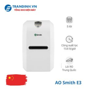 Máy lọc nước RO AO Smith E3 | 5 lõi Side Stream, 11.8 lít/giờ 3 AO Smith E3